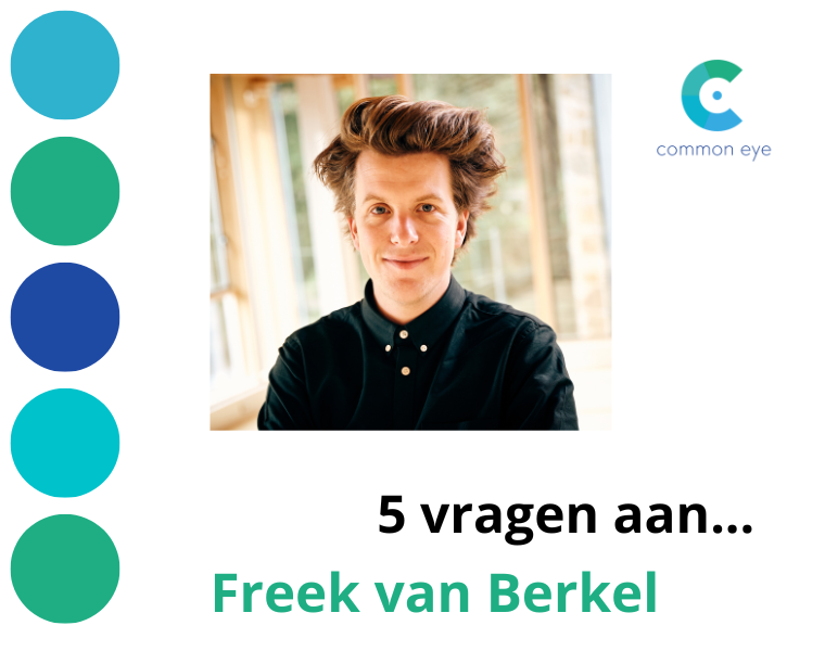 Freek van Berkel interview Common Eye